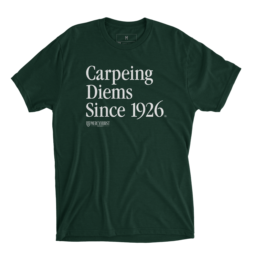 Mercyhurst Carpe Diem Tee