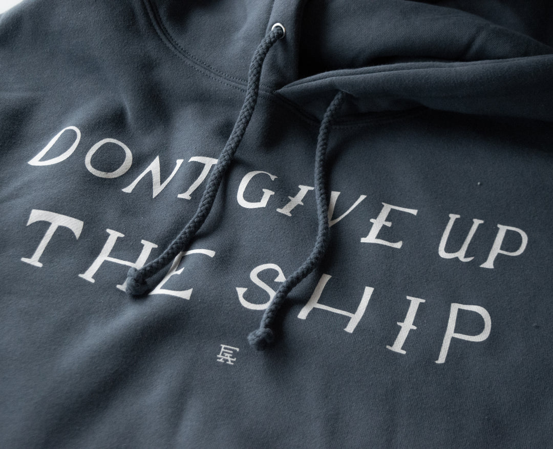 Don't Give Up The Ship Hoodie