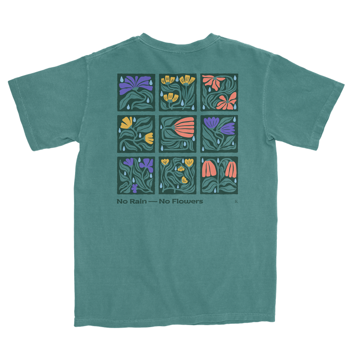 No Rain, No Flowers Tee