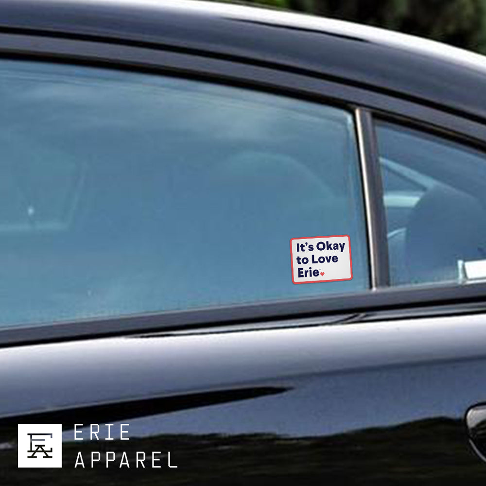 It's Okay To Love Erie® Sticker