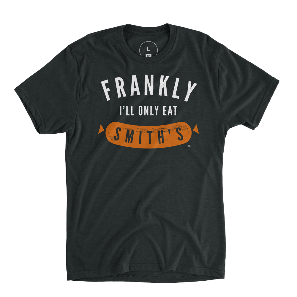 Frankly I'll Only Eat Smith's Tee Medium / Black