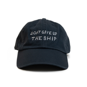 Don't Give Up the Ship Dad Hat