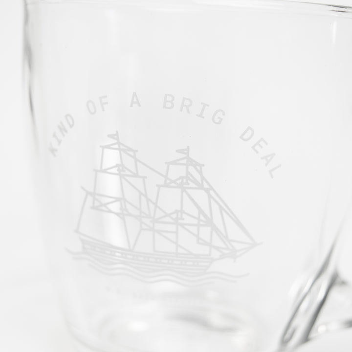 Kind Of A Brig Deal Mug