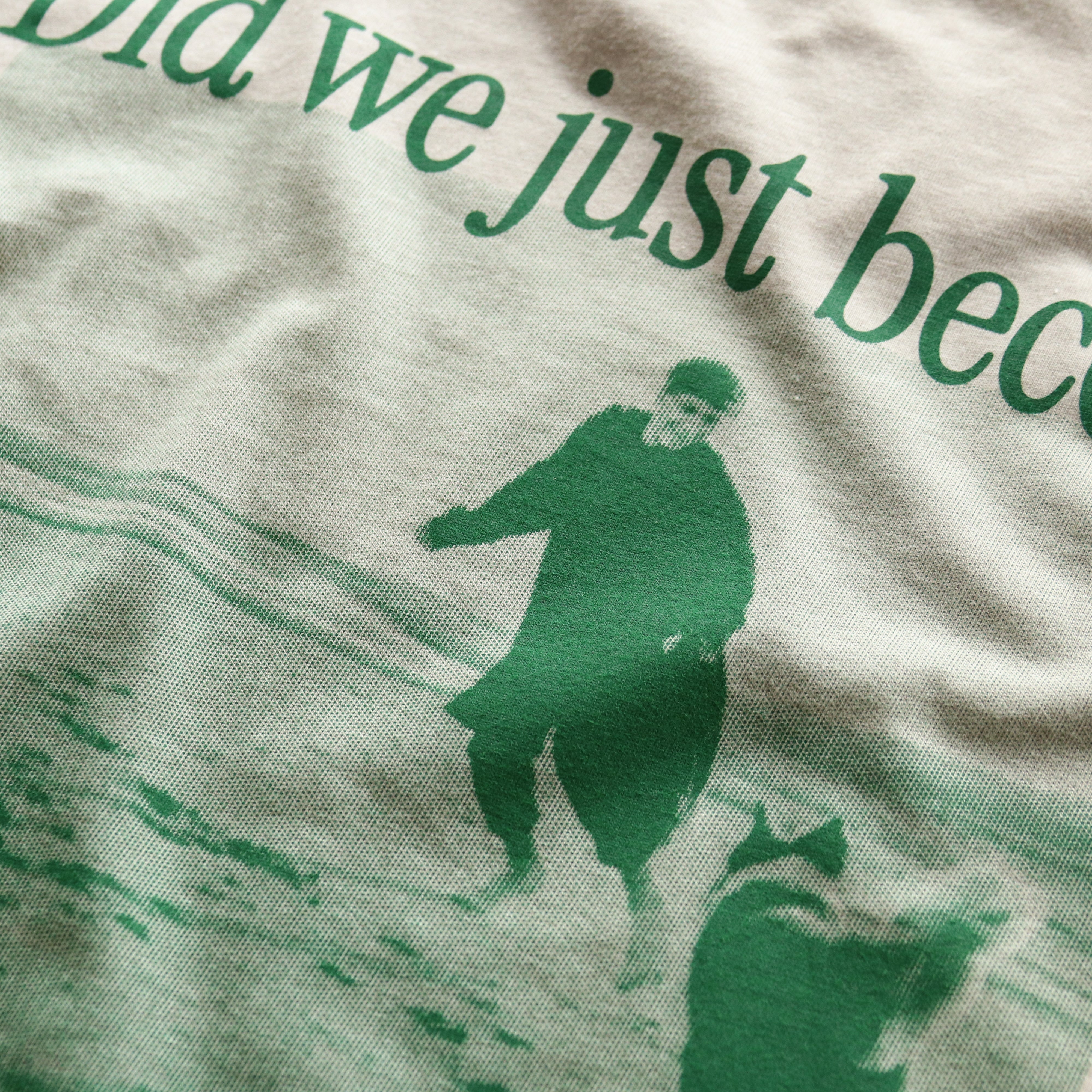 Did We Just Become Best Friends? Tee