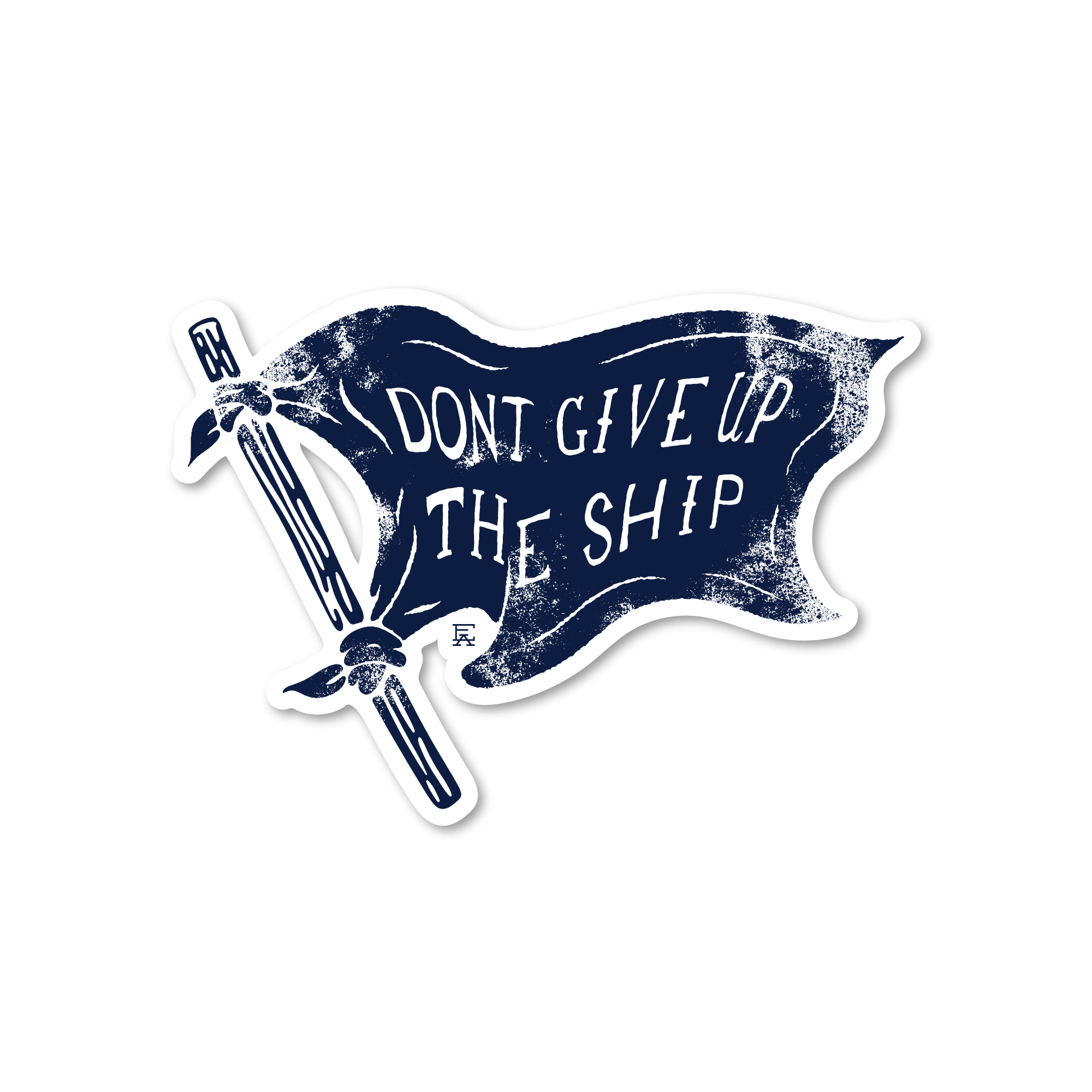 Don't Give Up the Ship Sticker