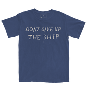 Don't Give Up the Ship Tee - True Blue