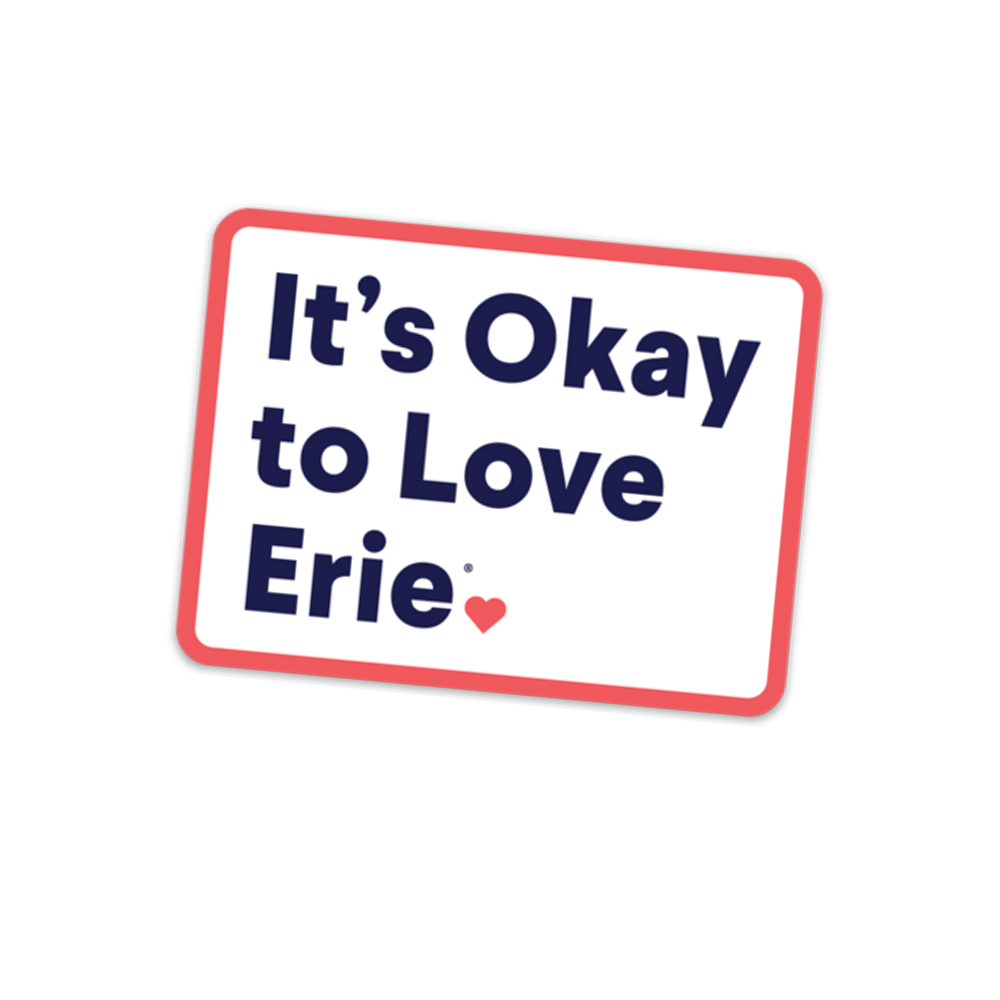 It's Okay To Love Erie® Magnet