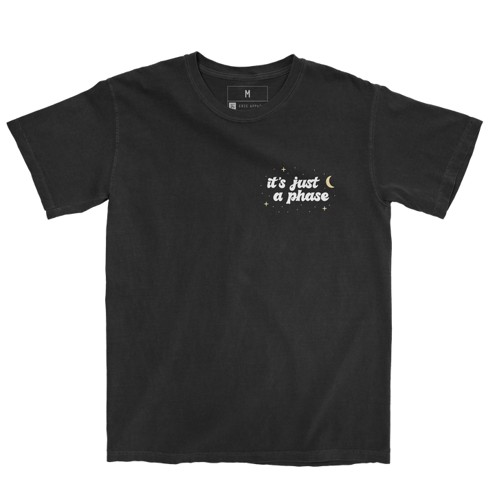 It's Just a Phase Tee - Black