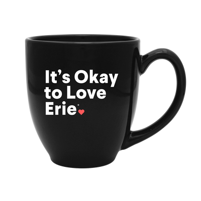 It's Okay to Love Erie® Mug
