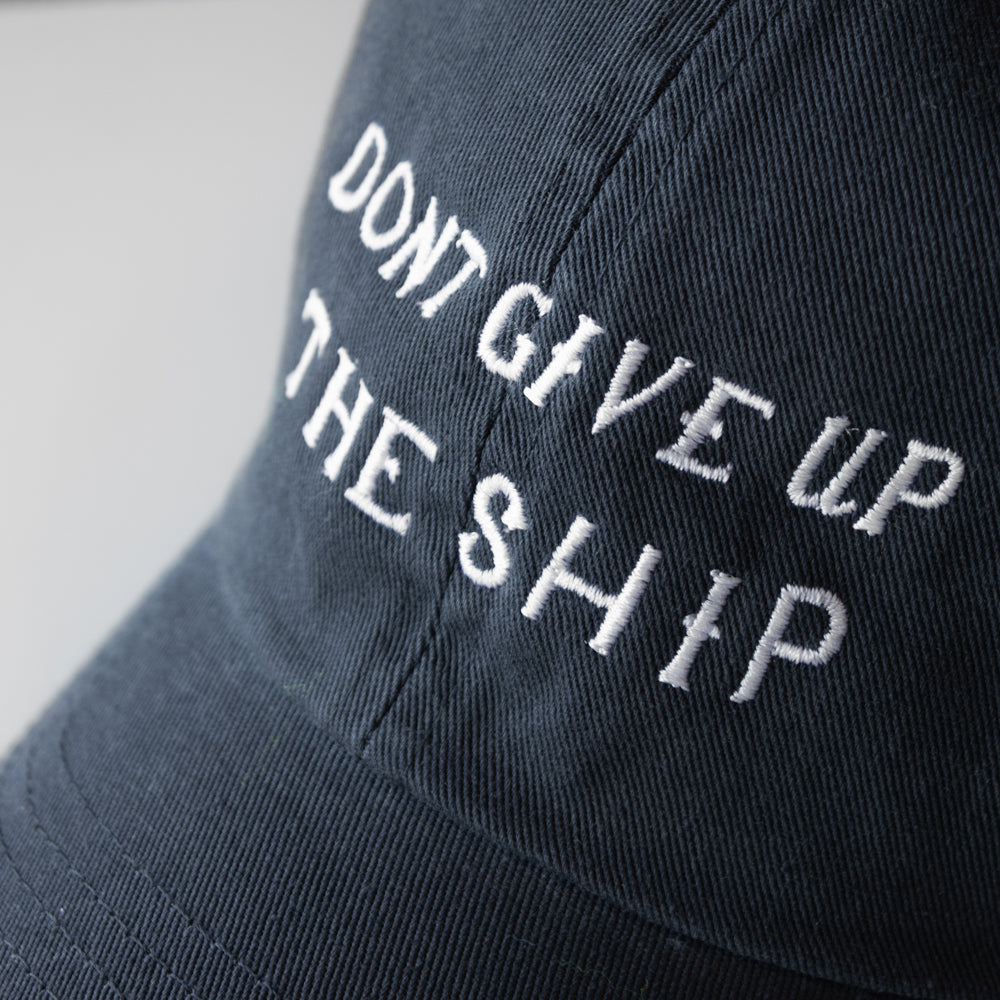 Don't Give Up the Ship Dad Hat